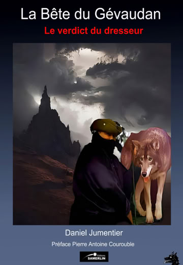 Daniel Jumentier : The beast of Gévaudan The Trainer's Verdict