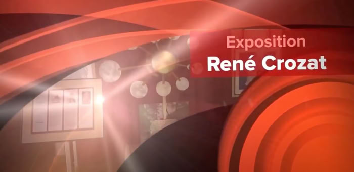 L'exposition de Monsieur René Crozat