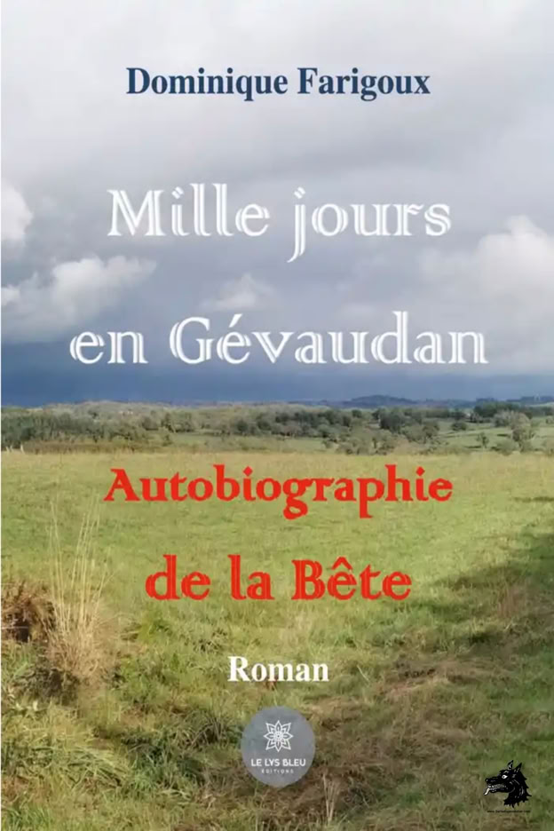 Dominique Farigoux Mille jours en Gévaudan