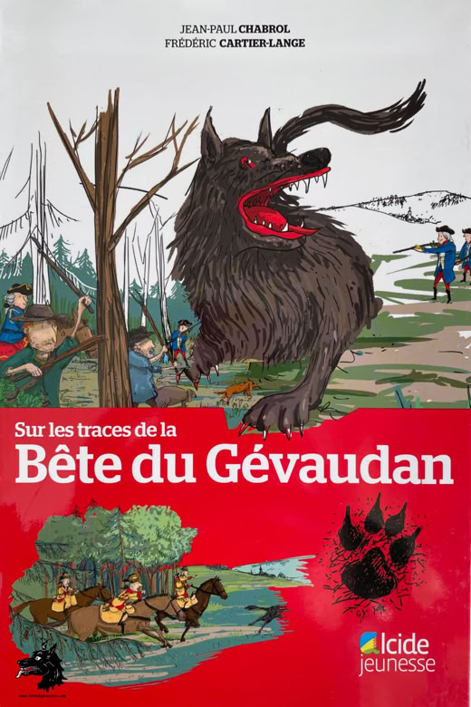 Jean-Paul Chabrol Frédéric Cartier-Lange - In the footsteps of the Beast of Gevaudan - 2020