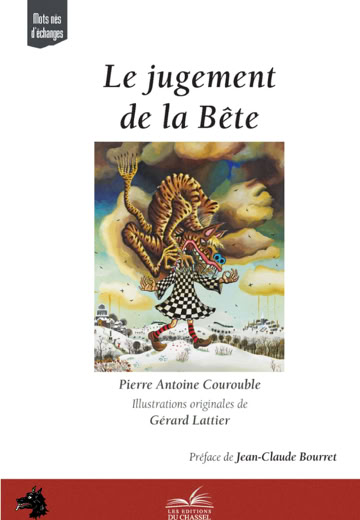 Pierre Antoine Courouble - The judgment of the Beast of Gevaudan - 2022