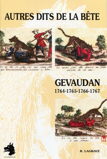 Roger Lagrave Others observations on the Beast of Gévaudan 2005