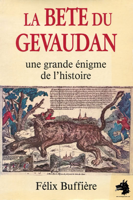 Livre Félix Buffière - La Bête du Gévaudan Une grande énigme de l’histoire