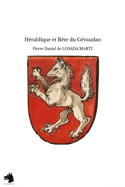 Pierre Daniel de Losada Martì - Heraldry and Beast of Gevaudan