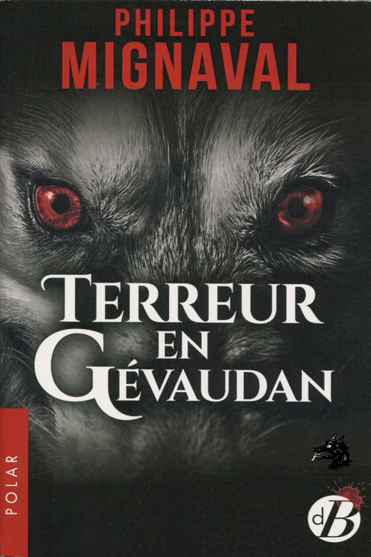 Book Philippe Mignaval - Terror in Gévaudan
