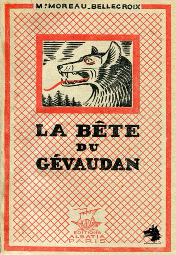 Livre Marie Moreau Bellecroix - La Bête du Gévaudan