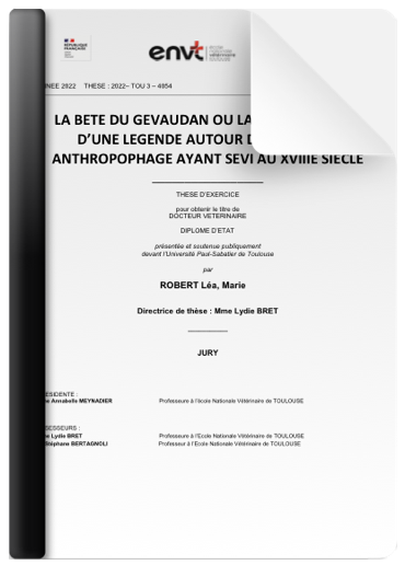 Léa Robert - La Bête du Gévaudan, ou la construction d’une légende autour d’un animal anthropophage ayant sévi au XVIIIème siècle - 2022