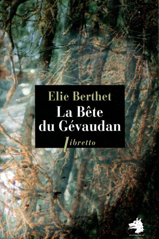 Book from Élie Berthet - The Beast of Gévaudan 1858