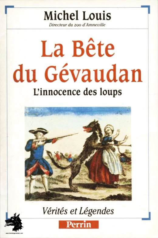 Michel Louis - The Beast of Gévaudan the Innocence of Wolves
