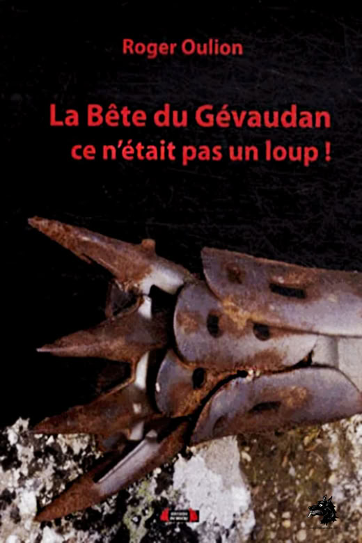 Livre Roger Oulion The Beast of Gévaudan 2013