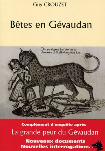 Guy Crouzet - Bêtes en Gévaudan - 2010