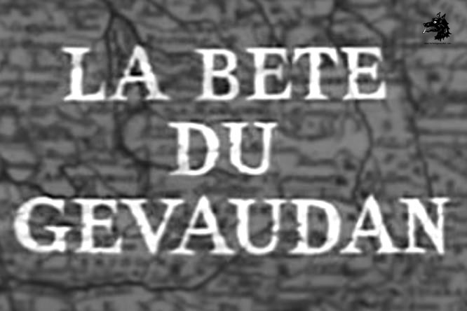 Film La Bête du Gévaudan INA