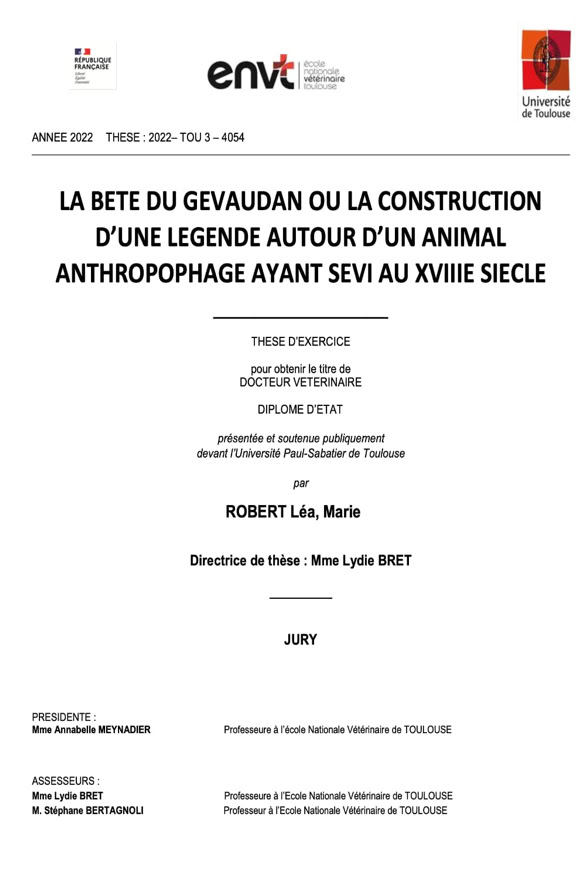 Léa Robert - La Bête du Gévaudan, ou la construction d’une légende autour d’un animal anthropophage ayant sévi au XVIIIème siècle - 2022
