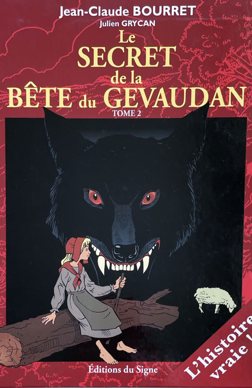 Livre Jean-Claude Bourret - Julien Grycan - La Bête du Gévaudan