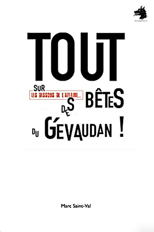 Marc Saint-Val - EVERYTHING about the Beasts of Gévaudan case!