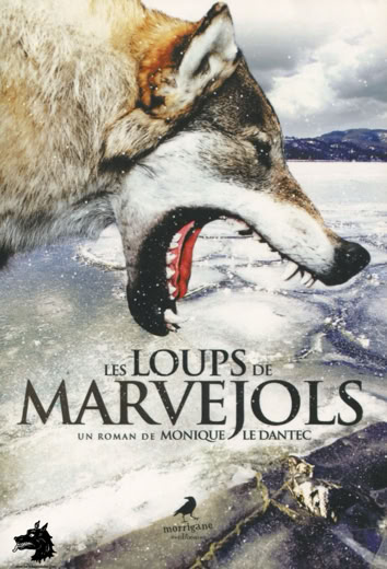 Monique le Dantec - Les loups de Marvejols - 2009
