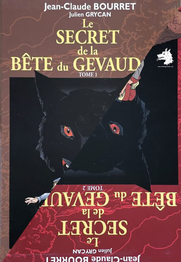 JC Bourret & J. Grycan - Le secret de la Bête du Gévaudan - 2010