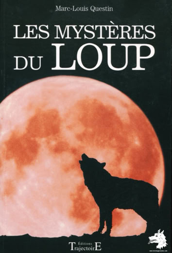 Livre Marc-Louis Questin - Les mystères du loup