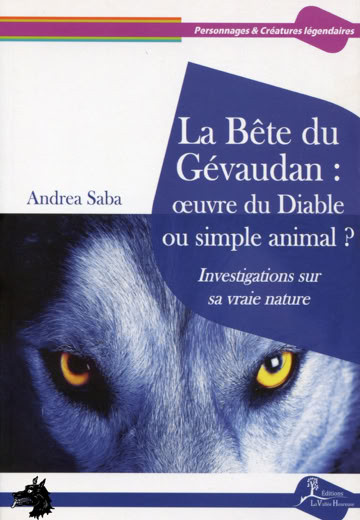 The Beast of Gévaudan work of the devil or simple animal? - 2013