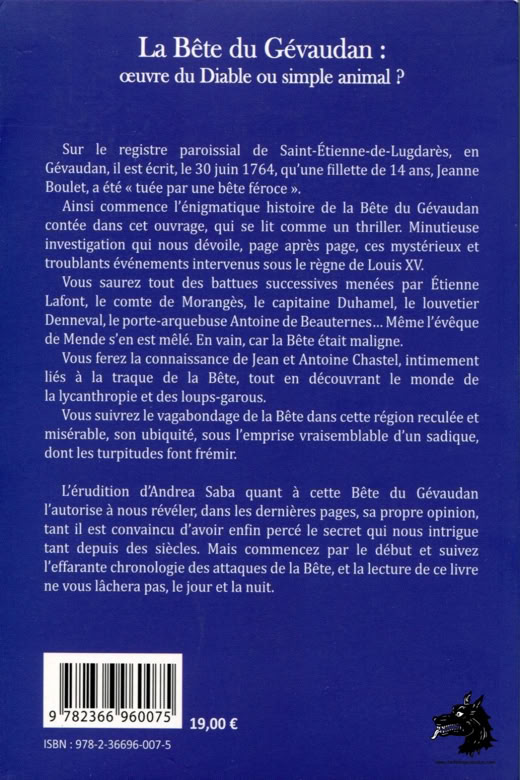 Andrea Saba - La Bête du Gévaudan - Oeuvre du diable ou simple animal ? - 2013