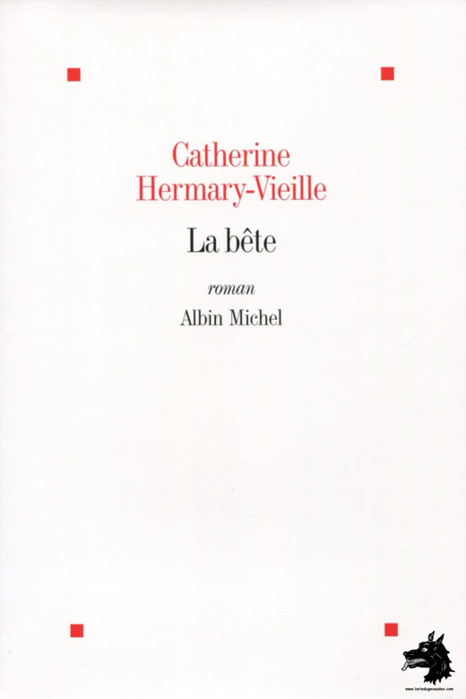 Livre Catherine Hermary-Vieille - La Bête